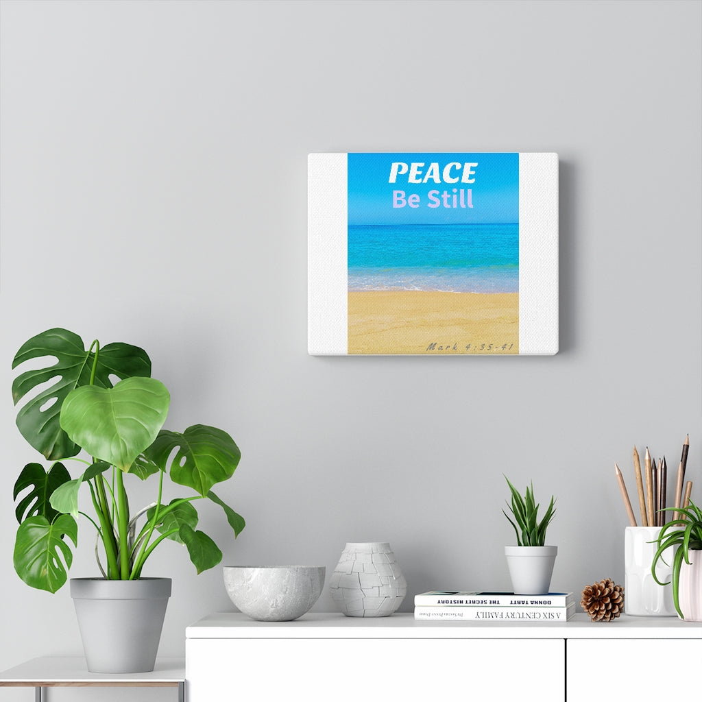 Peace Be Still Canvas Gallery Wraps