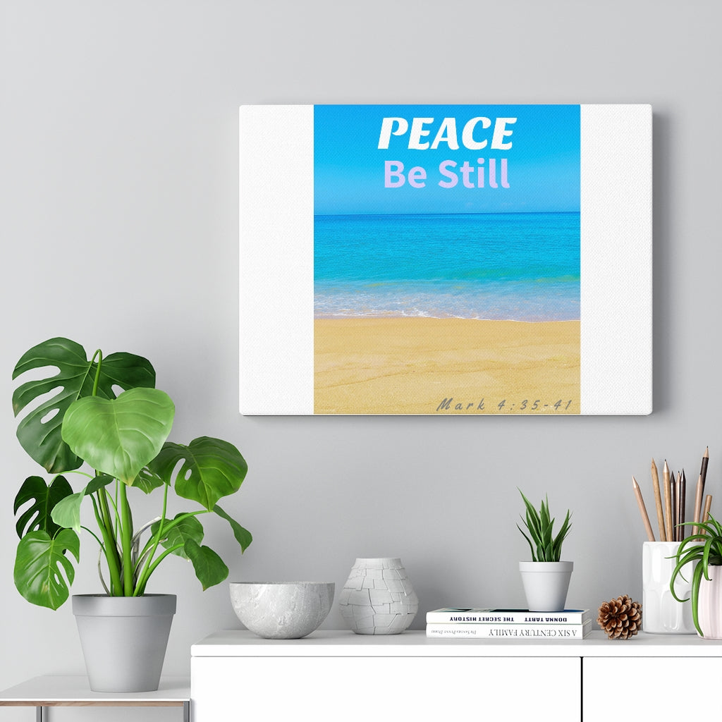 Peace Be Still Canvas Gallery Wraps